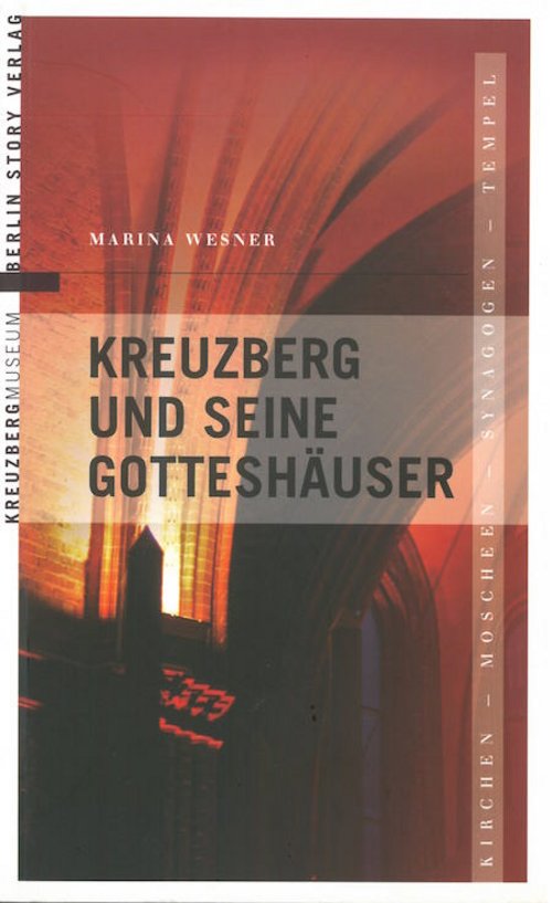Buchcover "Kreuzberg und seine Gotteshäuser" Buchcover "Kreuzberg und seine Gotteshäuser"