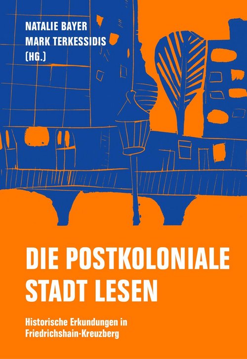 Die Postkoloniale Stadt - Buchcover Die Postkoloniale Stadt - Buchcover