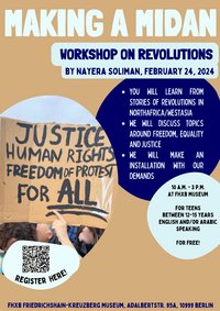 Poster: Making a Midan - Workshop for Teens on rights and history of revolutions 