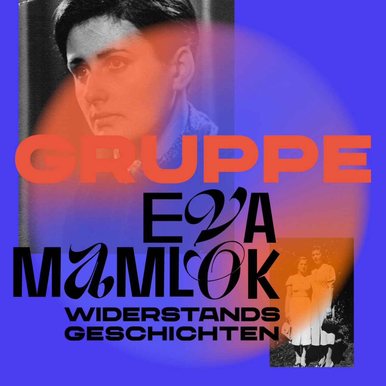 Gruppe Eva Mamlok - Widerstandsgeschichten, Ausstellungsplakat