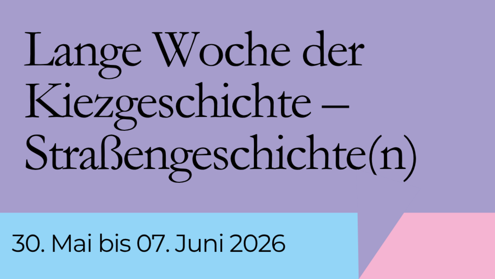 Flyer für die Lange Woche der Kiezgeschichte 