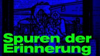 Webdossier Spuren der Erinnerung